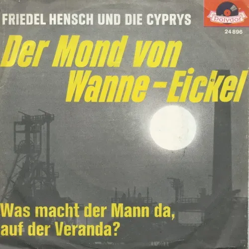 Hensch Friedel - Der Mond von Wanne-Eickel