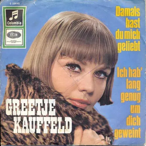 Kauffeld Greetje - Damals hast du mich geliebt