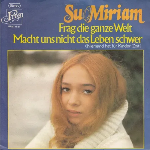 Miriam Su - Frag die ganze Welt