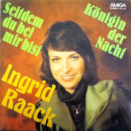 Raack Ingrid - Seitdem du bei mir bist (AMIGA)