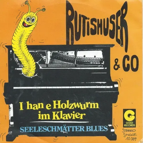 Rutishuser & Co - I han e Holzwurm im Klavier (CH)