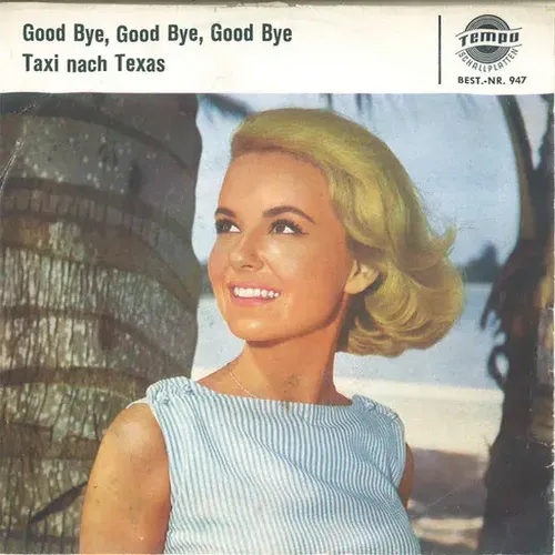 Tempo Nr. 947 - Good bye, good bye, good bye / Taxi nach Texas