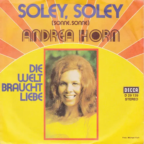 Horn Andrea - Soley, Soley (Sonne, Sonne) (nur Cover)