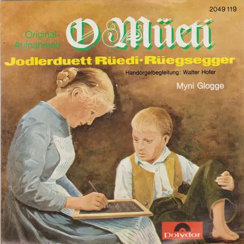 Jodlerduett Rüedi-Rüegsegger - O Müeti (schweiz. Pressung)