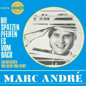 André Marc - Die Spatzen pfeifen es vom Dach (nur Cover)