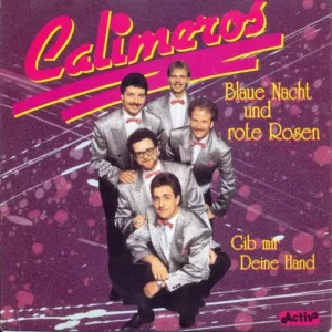 Calimeros - Blaue Nacht und rote Rosen (nur Cover)