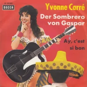 Carre Yvonne - Der Sombrero von Gaspar