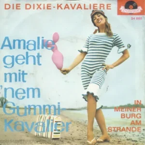 Dixie-Kavaliere - Amalie geht mit 'nem Gummikavalier