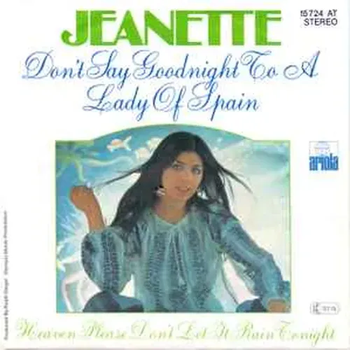 Jeanette - Don't say goodnight to a lady of Spain