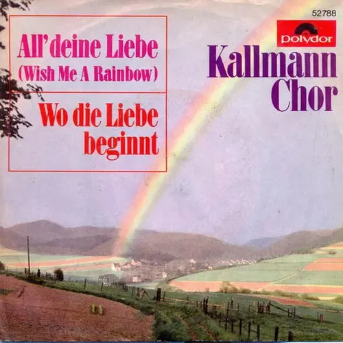 Kallmann Chor - All' deine Liebe