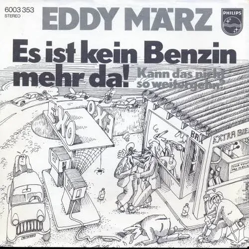 März Eddy - Es ist kein Benzin mehr da