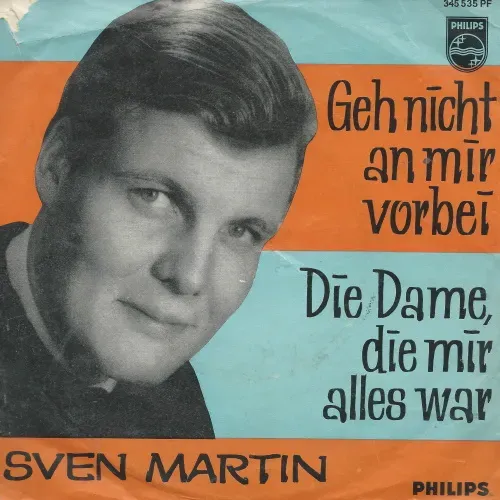Martin Sven - Geh nicht an mir vorbei
