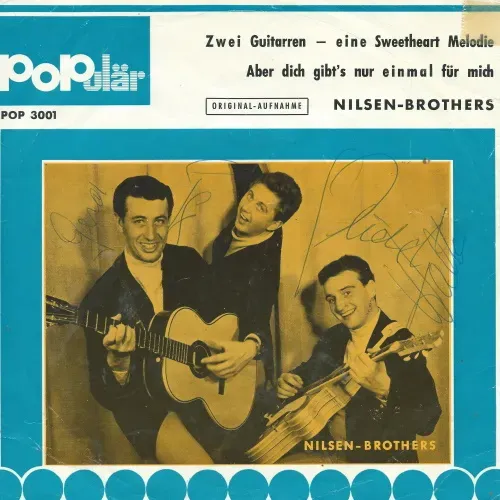 Nilsen Brothers - Zwei Guitarren - eine Sweetheart Melodie (+ Autogramm)