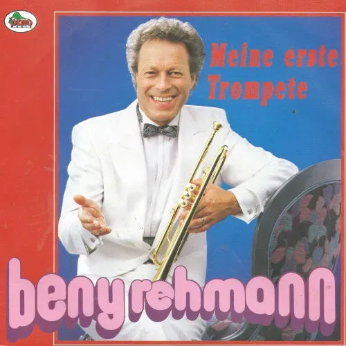 Rehmann Beny - Meine erste Trompete (CH)