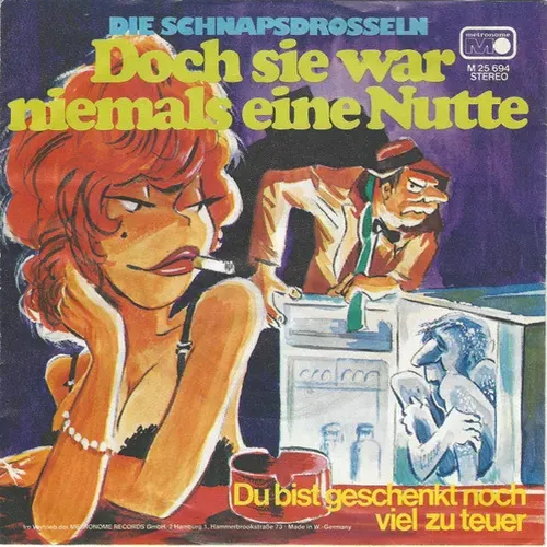 Schnapsdrosseln - Doch sie war niemals eine Nutte