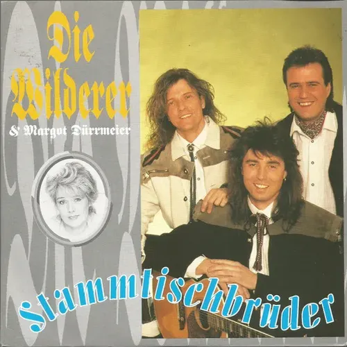 Wilderer & Dürrmeier Margot - Stammtischbrüder