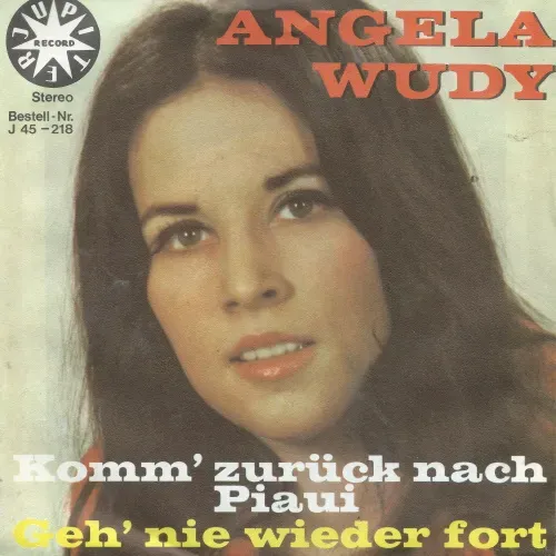 Wudy Angela - Komm zurück nach Piaui