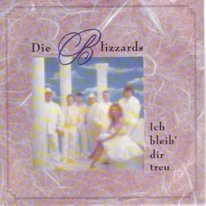 Blizzards - Ich bleib dir treu