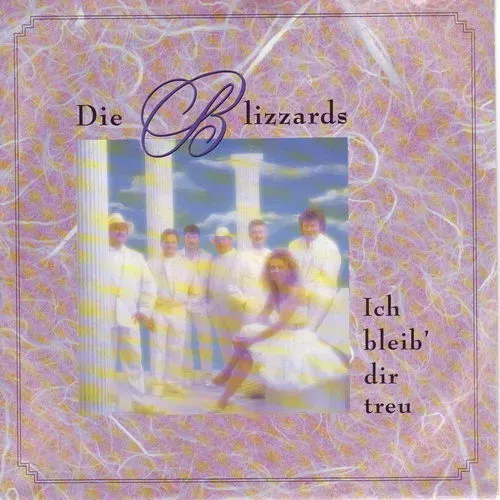 Blizzards - Ich bleib dir treu
