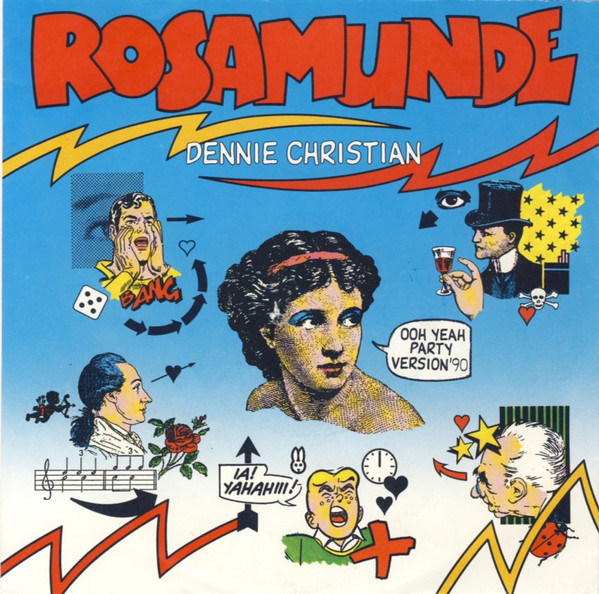 Christian Dennie - Rosamunde (Ohh yeahh Party Version 90)