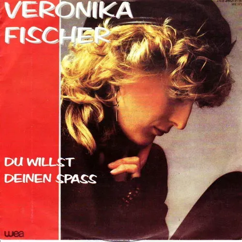 Fischer Veronika - Du willst deinen Spass