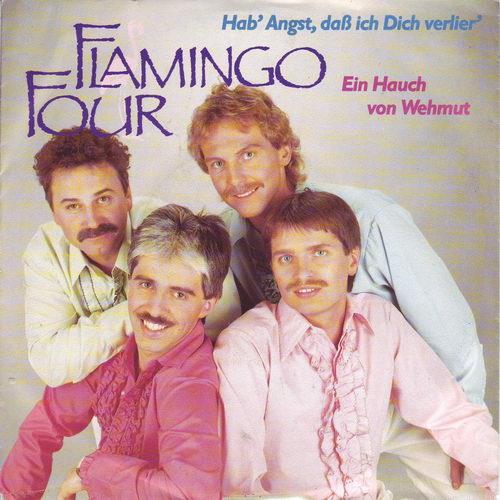 Flamingo Four - Hab' Angst, dass ich dich verlier
