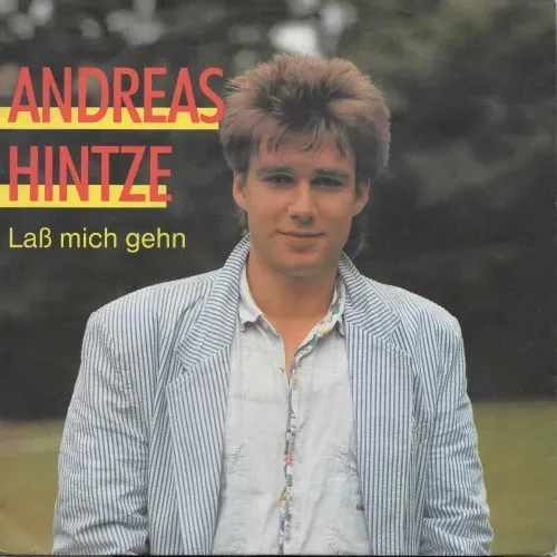 Hintze Andreas - Lass mich gehn