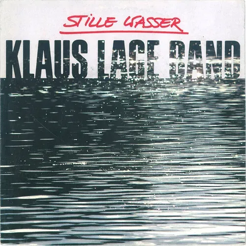 Lage Klaus - Stille Wasser
