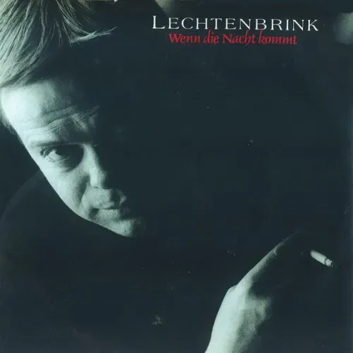 Lechtenbrink - Wenn die Nacht kommt