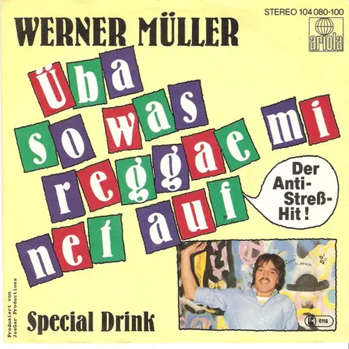 Müller Werner - Üba so was reggae mi net auf