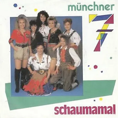 Münchner 7 - Schaumamal (Dann seh'n wir's schon)