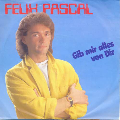 Pascal Felix - Eine Insel, die Sonne und Du