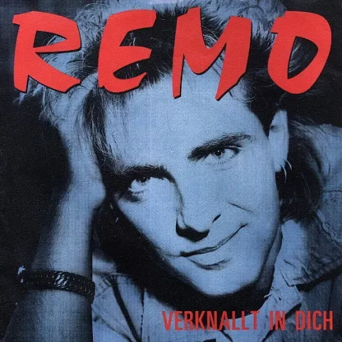 Remo - Verknallt in dich