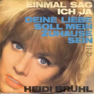 Brühl Heidi - Einmal sag ich ja (nur Cover)
