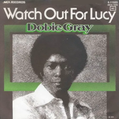 Gray Dobie - Watch out for Lucy (nur Cover)