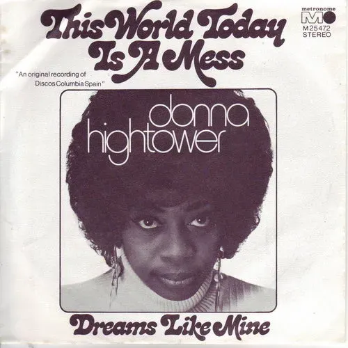Hightower Donna - This world today is a mess (nur Cover)