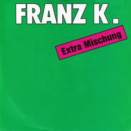 K. Franz - Extra Mischung (nur Cover)