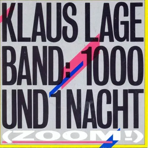 Lage Klaus - 1000 und 1 Nacht (Zoom) (nur Cover)