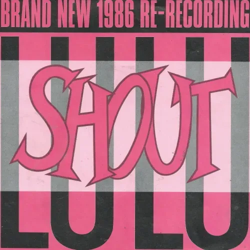 Lulu - Shout (RI)