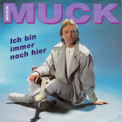 Muck - Ich bin immer noch hier