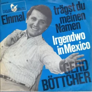 Böttcher Gerd - Einmal trägst du meinen Namen