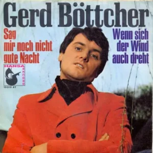 Böttcher Gerd - Sag' mir noch nicht Gute Nacht