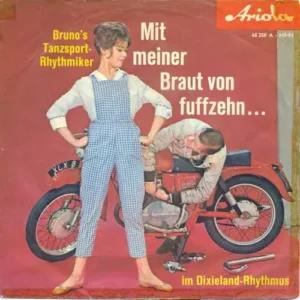 Bruno's Tanzsport-Rhythmiker - Mit meiner Braut von fuffzehn...im Dixieland-Rhythmus