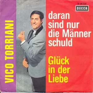 Torriani Vico - Daran sind nur die Männer schuld (nur Cover)