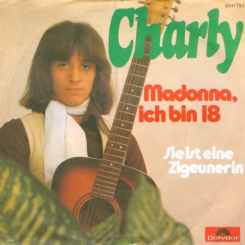 Charly - Madonna, ich bin 18