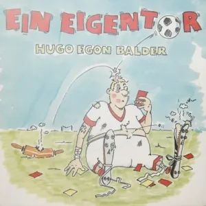 Balder Hugo Egon - Ein Eigentor