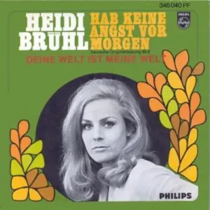 Brühl Heidi - Hab keine Angst vor morgen