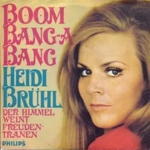 Brühl Heidi - Boom Bang-A-Bang