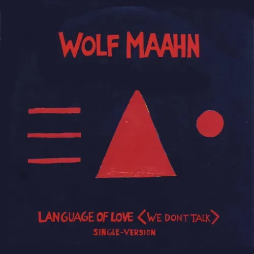 Maahn Wolf - Language of love (We don't talk)