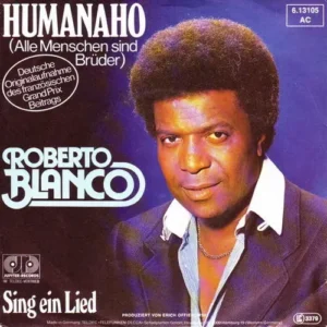 Blanco Roberto - Humanaho (Alle Menschen sind Brüder) (nur Cover)
